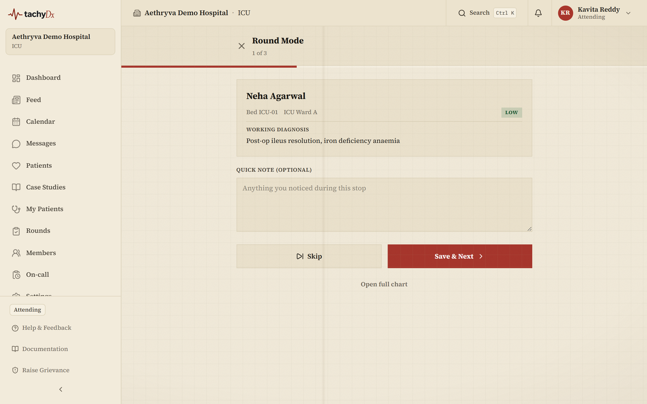 Round Mode — a focused, patient-by-patient rounding walkthrough.